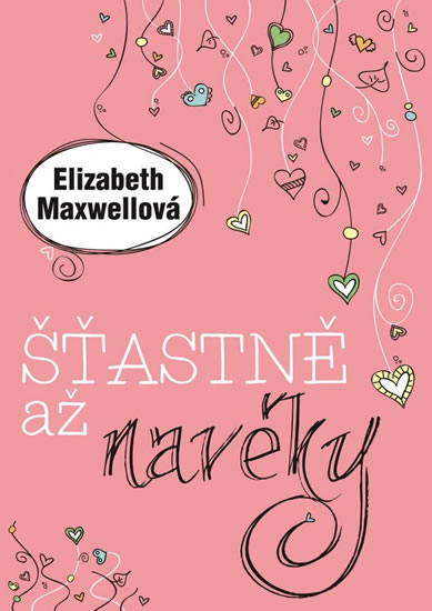 stastne-az-na-veky-maxwellova