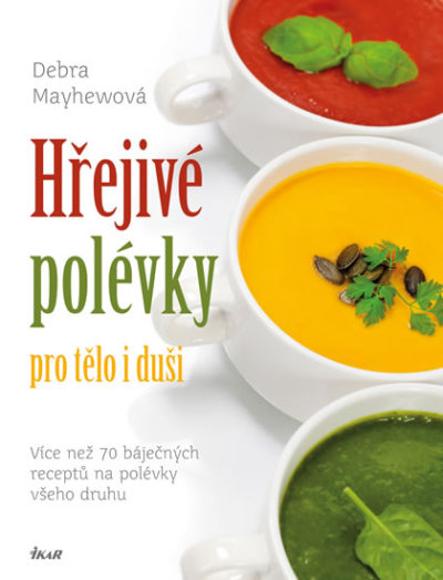 hrejive-polevky-pro-telo-i-dusi