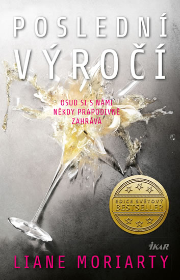 Liane Moriarty Poslední výročí