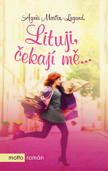 Lituji, čekají mě...