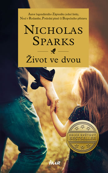 romantická kniha Nicholase Sparkse Život ve dvou