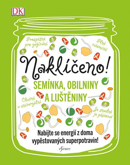 obal knihy Naklíčeno! Semínka, obilniny a luštěniny