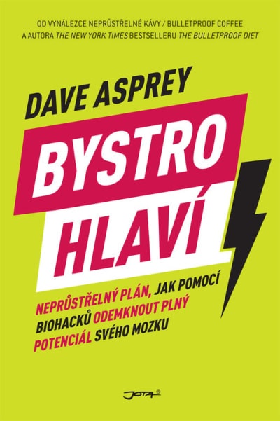 Soutěž o 3 výtisky knihy: Dave Asprey Bystrohlaví