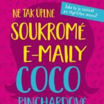 Ne tak úplně soukromé e-maily Coco Pinchardové v romantickém románu od Roberta Bryndzy