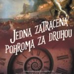 Jedna zatracená pohroma za druhou od Jodi Taylor vyniká zvláštním černým humorem