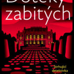 Soutěž o 3 výtisky krimi románu Doteky zabitých od Ivy Procházkové