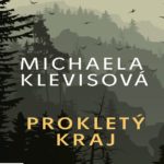 michaela-klevisova-proklety-kraj