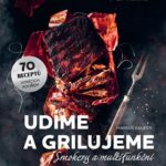 Soutěž o 3 výtisky knihy Udíme a grilujeme - smokery a multifunkční grily