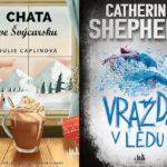 Soutěž o 3 balíčky knih Chata ve Švýcarsku a Vražda v ledu