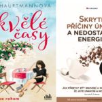 Soutěž o 3 balíčky 2 knih: Skvělé časy + Skryté příčiny únavy a nedostatku energie