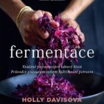 Fermentace: Způsob, jak osvěžit jídelníček a prospět imunitě