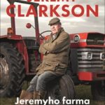 jeremyho-farma-nejen-zvirat-jeremy-clarkson