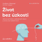 Audiokniha-Zivot-bez-uzkosti-Judson-Brewer