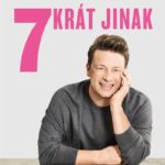 jamie-oliver-7krat-jinak-snadne-napady-z-oblibenych-surovin