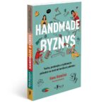 Handmade byznys Hany Konečné vám usnadní začátek podnikání i jeho úspěšný průběh