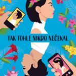 Tak tohle nikdo nečekal: Dívčí román o kulturním šoku, první lásce a internetové seznamce z Bali