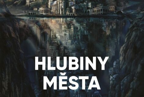 Soutěž o 3 výtisky antologie mysteriózní a fantastické prózy Hlubiny města