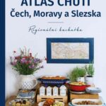 Atlas chutí Čech, Moravy a Slezska – Regionální kuchařka představuje krajové delikatesy