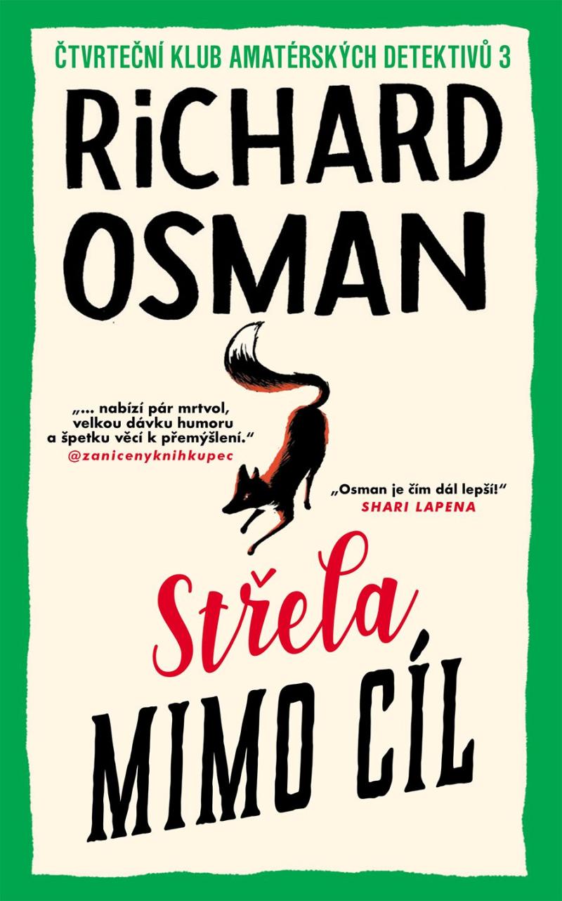richard osman strela mimo cil