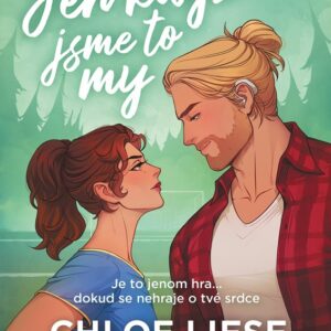 chloe liese jen kdyz jsme to my