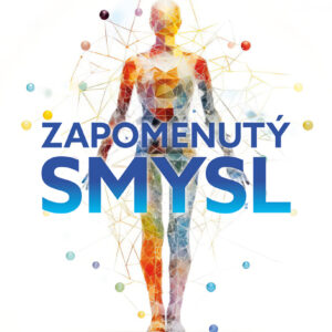 Zapomenuty smysl