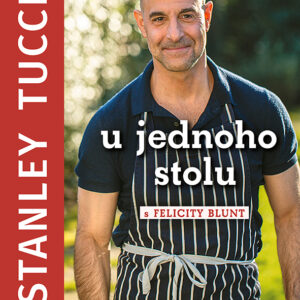 stanley tucci u jednoho stolu kucharka obalka